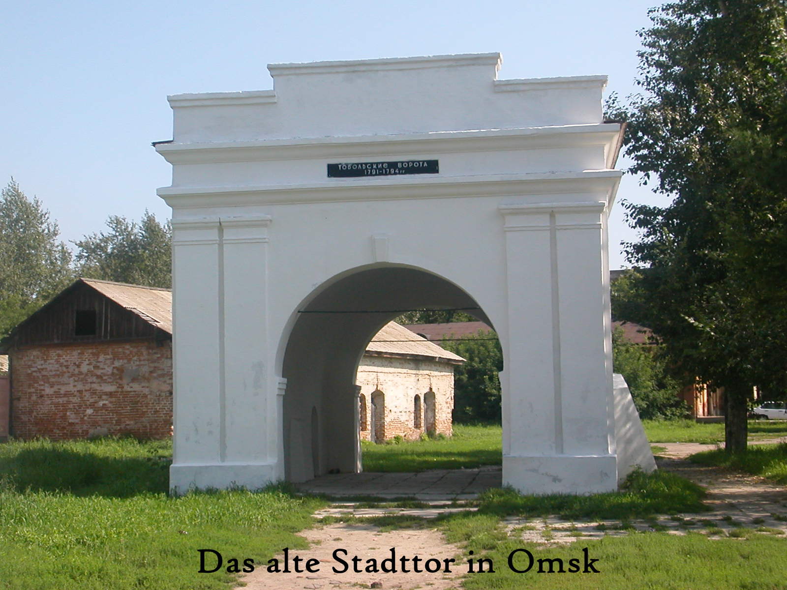 Das alte Stadttor in Omsk